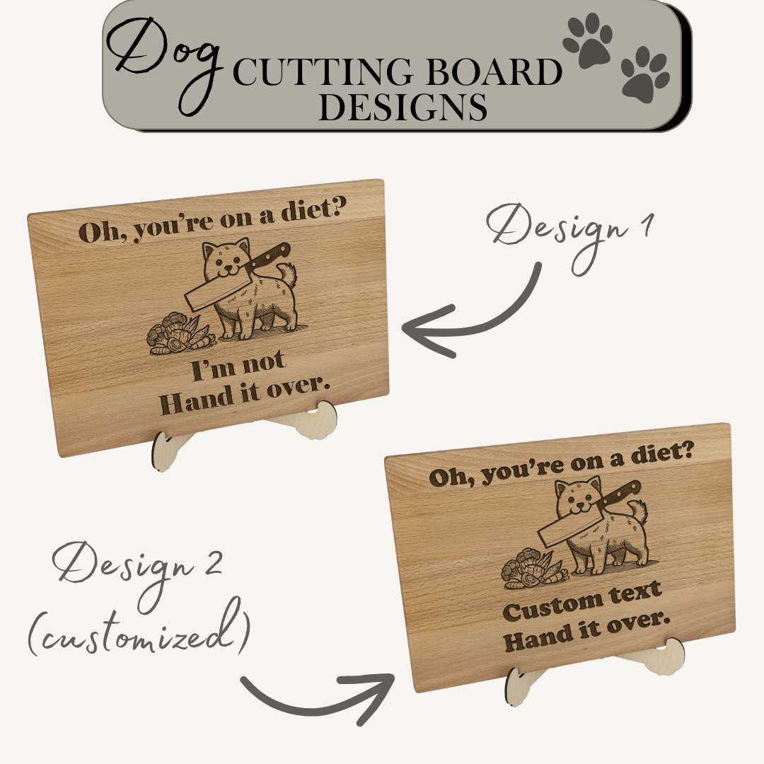 Funny Dog Cutting Board 2nd type - (with customized version)