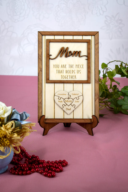 Perfect Gift for Mom - You are the piece that holds us together