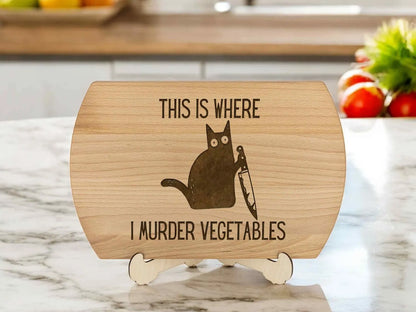 Funny 'This is where I murder vegetables' Engraved Cutting Board Personalized Hilarious Gift for Cat Lovers Kitchen Decor Gifts for Birthday